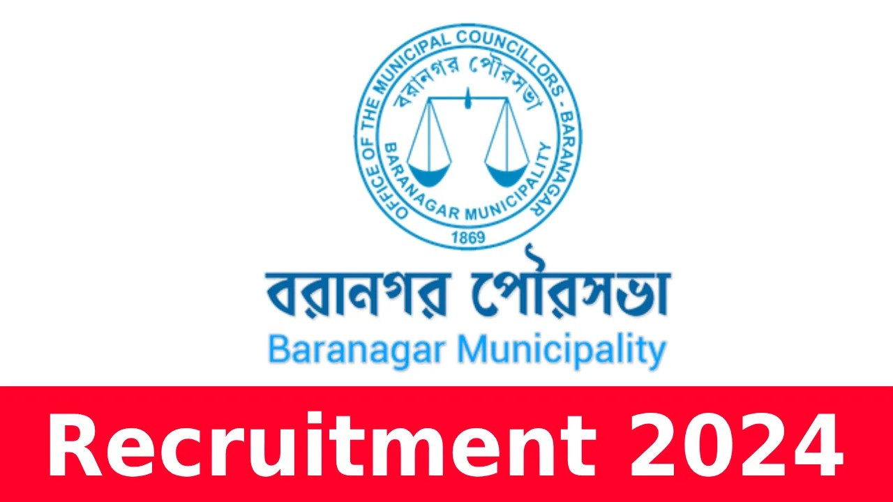 Baranagar Municipality Recruitment