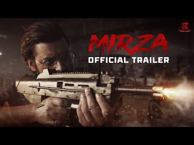 Mirza Trailer