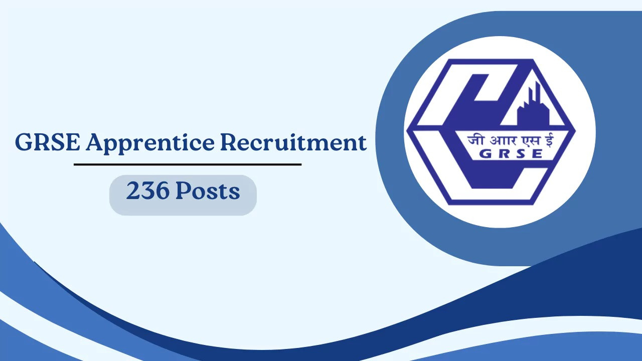 GRSE Recruitment