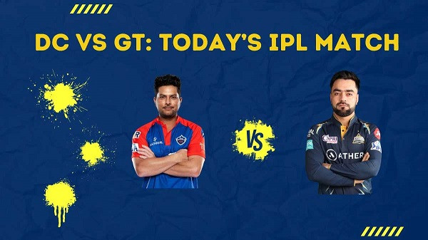 DC vs GT LIVE Score, Today IPL Match
